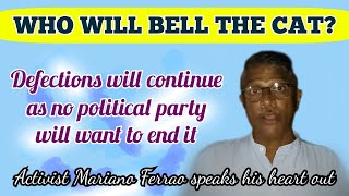 Defections will continue as no political party will want to end it opines activist Mariano Ferrao [upl. by Antonio35]