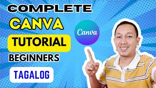 How To Use CANVA For Beginners 2024 Tagalog Tutorial [upl. by Deery131]