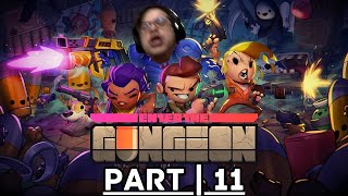 Twitch Livestream  Enter The Gungeon  Part 11 [upl. by Aehsel]