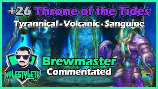 26 ToT  Tyrannical Volcanic Sanguine Brewmaster Guide amp Commentary [upl. by Ruon]