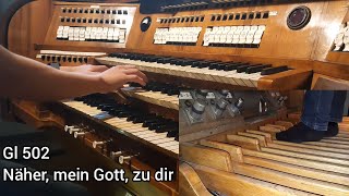 Näher mein Gott zu dir  Orgel  Gl 502  Schalmei 4 [upl. by Esoryram]