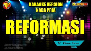 REFORMASI  KARAOKE NADA PRIA  RHOMA IRAMA [upl. by Pier]