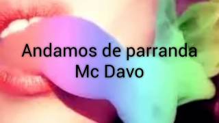 Andamos de parrandaMc Davo [upl. by Ultann]