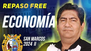 Repaso 2024 II 🤓 ECONOMÍA San Marcos 📢 CICLO FREE [upl. by Lenard]