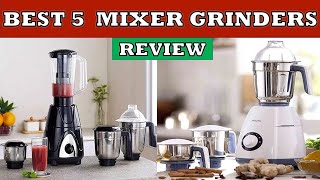 Top 5 Best Mixer Grinders in India 2024 [upl. by Gertrudis]