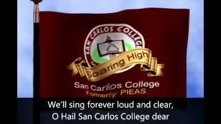 San Carlos College Hymn [upl. by Viridissa]