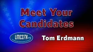 Meet Your Candidates Deephaven Tom Erdmann [upl. by Temp69]