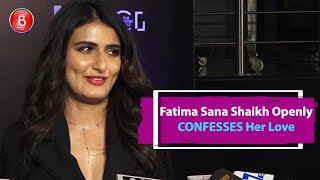 Fatima Sana Shaikh Openly CONFESSES Her Love On Camera [upl. by Nahshunn]