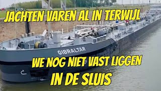 YACHT KLAAGT IN DE SLUIS VOLKERAK OOSTERSCHELDE deel 3 247 YACHT VLOG [upl. by Anilyx]