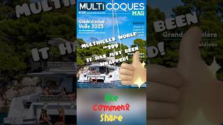 Multihulls World N•199 It’has just been wrapped [upl. by Htebsil]