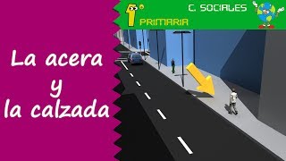 Ciencias Sociales Tema 3 Acera y calzada [upl. by Sower913]