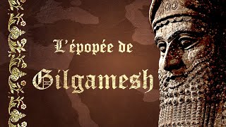 Gilgamesh le résumé en moins de 30 minutes  SDH 15 [upl. by Lukash]