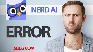 How To Fix Nerd Ai App Error  Step By Step [upl. by Seth]