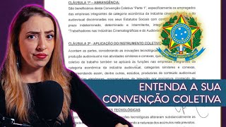 Como entender a CONVENÇÃO COLETIVA da sua categoria [upl. by Haidabez]