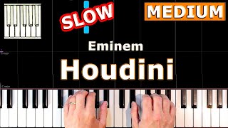 Eminem  Houdini  Piano Tutorial SLOW [upl. by Bertolde10]