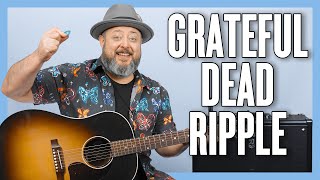 Grateful Dead Ripple Guitar Lesson  Tutorial [upl. by Bove]