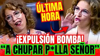 💥EXPULSIÓN BOMBA ¡EXPULSAN a Mª JESÚS MONTERO por hacerle GESTOS OBSCENOS a DIPUTADO POPULAR [upl. by Astto]