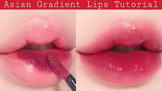 Asian Lips Tutorial  Gradient Lips Tutorial  Korean Gradient Lips  How to Gradient Lips Ombre lip [upl. by Yrreiht]