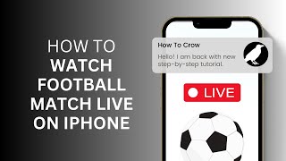 How to Watch Football Match Live in iPhone [upl. by Forster707]