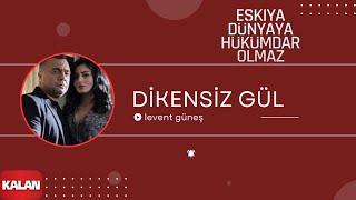 Eşkıya Dünyaya Hükümdar Olmaz  Dikensiz Gül I Orijinal Dizi Müzikleri © 2016 Kalan Müzik [upl. by Ahsimit]