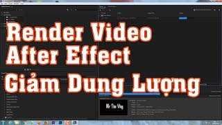 Render Video After Effect  Render H264  Giảm dung lượng video  Mr Tào [upl. by Elocen796]