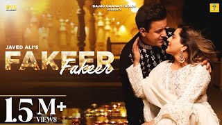 Fakeer Official Video  Javed Ali  Aamir Ali X Shivika Diwan  newsong2024 [upl. by Palladin]