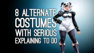 8 Alternate Costumes with Serious Explaining to Do [upl. by Drugi]