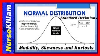 Normal Distributions Standard Deviations Modality Skewness and Kurtosis Understanding concepts [upl. by Ientirb]