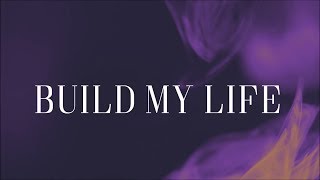 Build My Life  Pat Barrett Lyric Video [upl. by Akeme98]