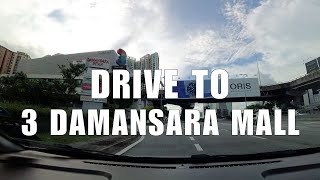 How to Drive to 3 Damansara Mall formerly Tropicana City Mall 4K [upl. by June754]