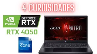 Acer Nitro V15 RTX4050  4 curiosidades [upl. by Annoya655]