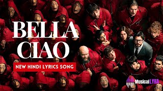 La Casa De Papel  Bella Ciao Song Hindi Lyrics Money Heist [upl. by Lashoh]