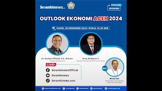 🔴 LIVE OUTLOOK EKONOMI ACEH 2024 [upl. by Nohj]