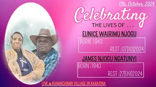 CELEBRATING THE LIVES OF EUNICE WAIRIMU NJOGU AND JAMES NJOGU NGATUNYI [upl. by Iror632]