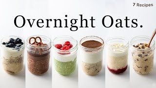 The BEST Overnight Oats I’ve ever tried 7 meal prep recipes easy amp healthy [upl. by Witte]