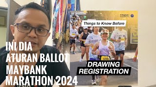 Ballot Maybank Marathon 2024  Ini rulesnya [upl. by Eseerehs]