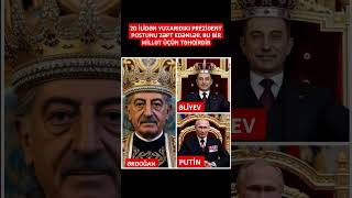 Prezidentlik postunu işğal edənlər putin əliyev ərdoğan keşfet aboneol new [upl. by Harv]