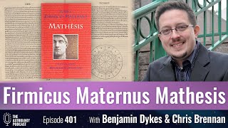 Firmicus Maternus Mathesis with Benjamin Dykes [upl. by Ramad]