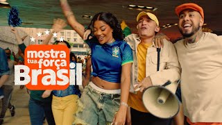 Mostra Tua Força Brasil 2022  Clipe Oficial [upl. by Elleahcim84]