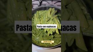 Pasta con espinacas ✅️💖🤤 suscribeteamicanal [upl. by Inavoy]