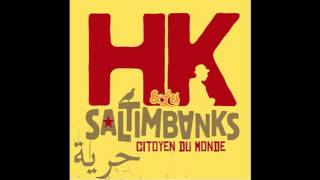 HK amp les Saltimbanks  quotTout Va Bienquot [upl. by Elsworth]