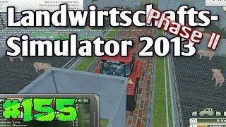 LS13 155 Rundum glückliche Schweine LS2013 Landwirtschafts Simulator 2013 deutsch HD Lets Play [upl. by Eselehs242]