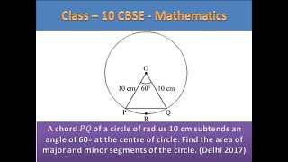 Radius of a circle 10cm subtends angle of 60 centre of circleFind area of major and minor segments [upl. by Aidroc]