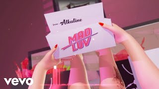 Alkaline  Mad Luv Official Visualizer [upl. by Bond]