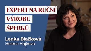 Tvůrkyně jedinečných šperků  Lenka Blažková Helena Hájková [upl. by Nnaeilsel]