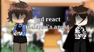 BSD REACT TO DAZAI ANGST  READ DESC  bsd gachaclub fyp [upl. by Sirroned924]