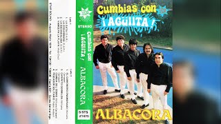 1988 Grupo Albacora  Cumbias Con ¡Agüiita [upl. by Hollis]