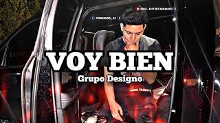 Grupo Designo  Voy Bien estreno [upl. by Donal929]