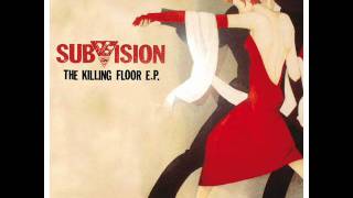 Subvision  Killing Floor [upl. by Cilla]