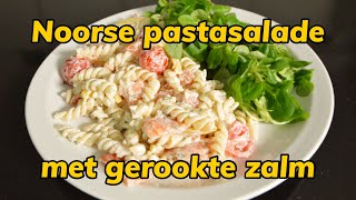 Noorse pastasalade met gerookte zalm  Kookavonturiers  Recept [upl. by Modeste]